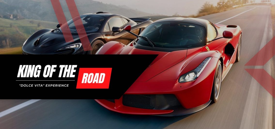 King of the Road… “La Dolce Vita” Experience