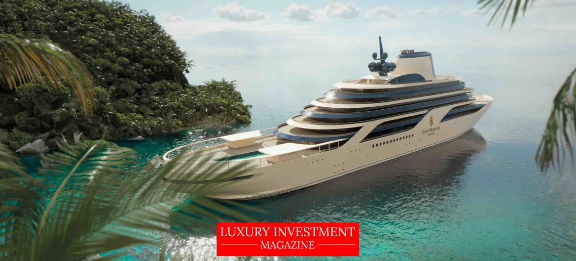Four Seasons Yacht… 207-meters between Luxury & Lifestyle
