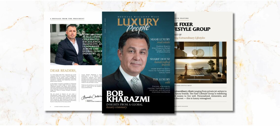 World Luxury Chamber of Commerce launches inaugural issue of Luxury People Magazine