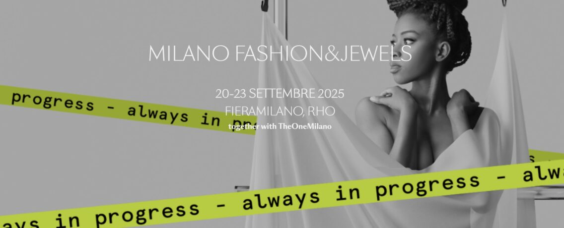 Milano Fashion&Jewels, september 2025: a focus on innovation and sustainability